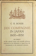  Jan Compagnie in Japan, 1600-1817. An Essay on the Cultural