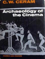 Archaeology of the Cinema