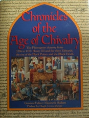 Chonicles of the Age of Chivalry.