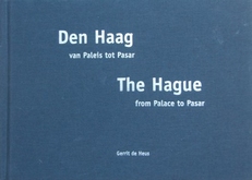 Den Haag van Paleis tot Pasar.