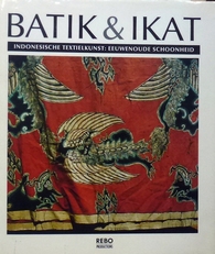 Batik & Ikat.Indonesische textielkunst.