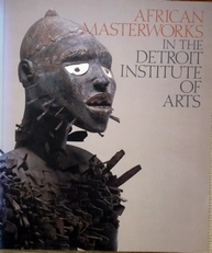 African masterworks in the Detroit institute of arts.