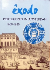 Exodo.Portugezen in Amsterdam, 1600-1680.