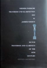 Dutch Traversos and Clarinets.(klarinetten).