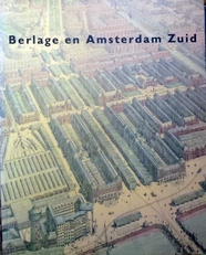 Berlage en Amsterdam-Zuid.
