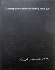 Climbing a mountain while looking in the sun.
