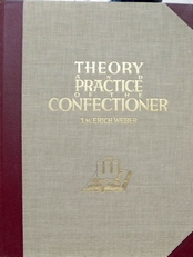 Theory and Practice of the Confectioner
