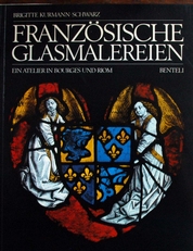 Franzosische Glasmalereien um 1450 