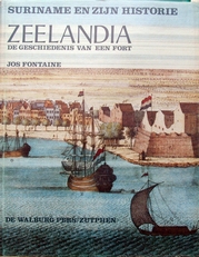 Zeelandia,geschiedenis van een fort. 