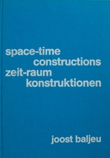 Space-time constructions. Zeit-raum konstruktionen. 