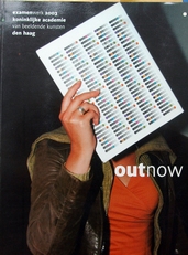 Outnow ,examenwerk 2003,Kon. Ac. beeld.Kunst ,Den Haag. 