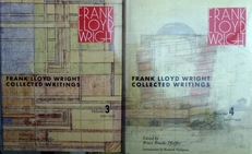 Frank Lloyd Wright collected writings volumes 3 and 4 . 